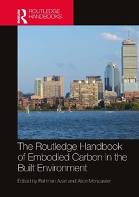 Enlarge image Cover: The Routledge Handbook of Embodied Carbon in the Built Environment - Taylor & Francis