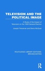 Bild: Television and the Political Image - Routledge