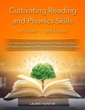 Cover: Cultivating Reading and Phonics Skills, 1st Grade - 3rd Grade - Laurie Hunter