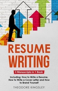Enlarge image Cover: Resume Writing - Theodore Kingsley