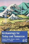 Cover: Archaeology for Today and Tomorrow - Routledge