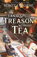 Cover: Can't Spell Treason Without Tea - Bramble