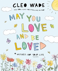 Abbildung von: May You Love and Be Loved - Feiwel and Friends