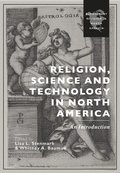 Cover: Religion, Science and Technology in North America - Bloomsbury Academic