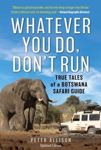 Enlarge image Cover: Whatever You Do, Don't Run - The Lyons Press