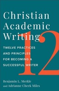 Cover: Christian Academic Writing - Baker Academic, Div of Baker Publishing Group