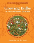 Cover: Growing Bulbs in the Natural Garden - Timber Press