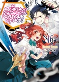 Cover: An Archdemon's Dilemma: How to Love Your Elf Bride: Volume 16 - J-Novel Club