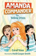 Cover: Amanda Commander: The Yellow Dress - Wombat Books
