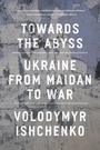 Cover: Towards the Abyss - Verso Books