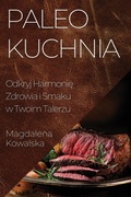 Cover: Paleo Kuchnia - Magdalena Kowalska