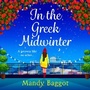 Cover: In the Greek Midwinter - Boldwood Books Ltd