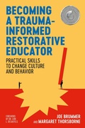 Cover: Becoming a Trauma-informed Restorative Educator - Jessica Kingsley Publishers