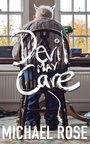 Cover: Devil May Care - Clink Street Publishing