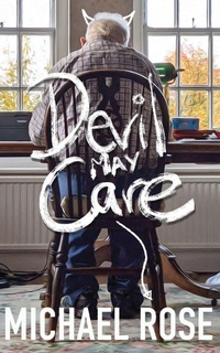 Enlarge image Cover: Devil May Care - Clink Street Publishing