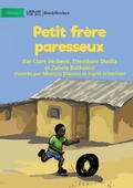Cover: Lazy Little Brother - Petit frere paresseux - Library for All