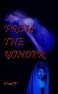 Cover: From The Yonder 4 - War Monkey Publications, LLC