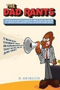 Enlarge image Cover: The Dad Rants - Best Book Writers