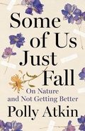 Cover: Some of Us Just Fall - Unnamed Press