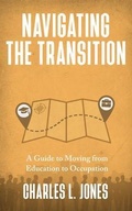Cover: Navigating the Transition - StoryBuilders, LLC