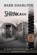 Cover: Shrinkage (Junior Agent, Nash Running Bear, FBI) - Mordant Media