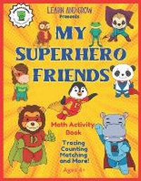 Enlarge image Cover: My Superhero Friends Math Activity Book - Tktcollection