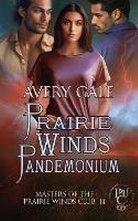 Enlarge image Cover: Prairie Winds Pandemonium - Avery Gale Books