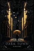 Cover: Dark Town - D&T Publishing LLC