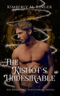 Cover: The Kismot's Undesirable - Kimberly M. Ringer