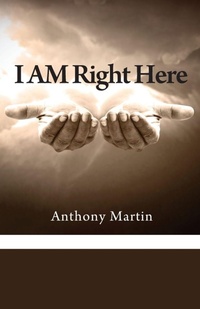 Enlarge image Cover: I AM Right Here - Outskirts Press