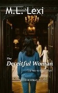 Cover: The Deceitful Woman - Mercor Investments Inc.