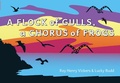 Cover: A Flock of Seagulls, A Chorus of Frogs - Harbour Publishing