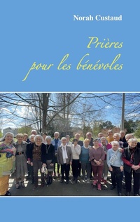 Abbildung von: Prières pour les bénévoles - Books on Demand