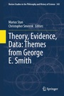 Cover: Theory, Evidence, Data: Themes from George E. Smith - Springer