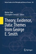 Cover: Theory, Evidence, Data: Themes from George E. Smith - Springer