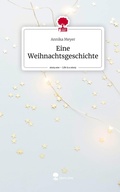 Cover: Eine Weihnachtsgeschichte. Life is a Story - story.one - story.one publishing