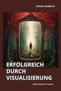 Cover: Erfolgreich durch Visualisierung - epubli