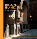 Cover: Discover Islamic Art in the Mediterranean - Museum Ohne Grenzen (Museum With No Frontiers)