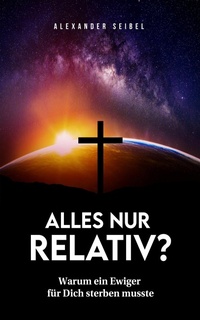 Abbildung von: Alles nur relativ? - edition predigt.archiv