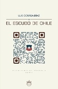 Cover: El Escudo de Chile - Editorial Oxeda S.A.S. de C.V.
