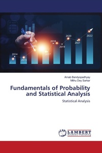 Enlarge image Cover: Fundamentals of Probability and Statistical Analysis - LAP Lambert Academic Publishing