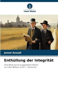 Enlarge image Cover: Enthuellung der Integritaet - Verlag Unser Wissen