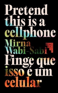 Abbildung von: Pretend This Is A Cellphone - Plataforma9