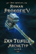 Cover: Der Teufels-Archetyp (Der Spieler Buch 5) - Magic Dome Books