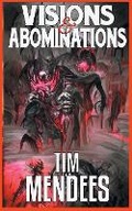 Cover: Visions & Abominations - Mythos