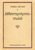 Cover: J&auml;lleensyntymismuisti - Tulisoronen