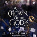 Cover: A Crown of the Gods - Tantor Audio