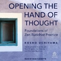 Enlarge image Cover: Opening the Hand of Thought - Tantor Audio
