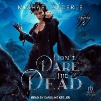 Enlarge image Cover: Don't Dare the Dead - Tantor Audio