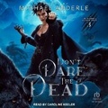 Cover: Don't Dare the Dead - Tantor Audio
